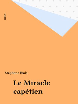 cover image of Le Miracle capétien